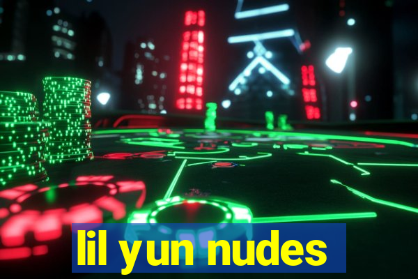 lil yun nudes